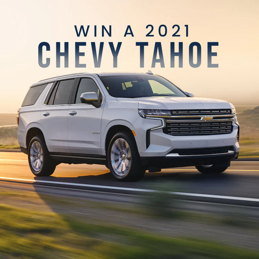 Win a 2021 Chevrolet® Tahoe